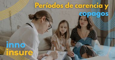 Períodos de carencia y copagos: qué son y por qué Innoinsure no los aplica